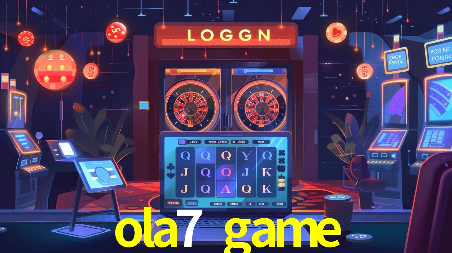  ola7 game.com